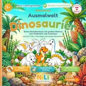 Malbuch Dinosaurier für Kinder – Meine bunte Ausmalwelt von Nico & Lilly
