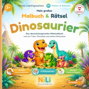 Malbuch Dinosaurier für Kinder – Mein großes Malbuch & Rätsel von Nico & Lilly